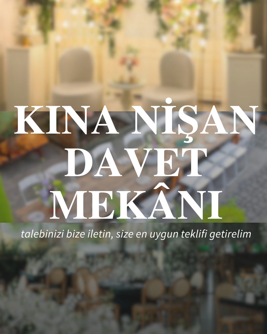 KINA-NİŞAN-DAVET MEKÂNI